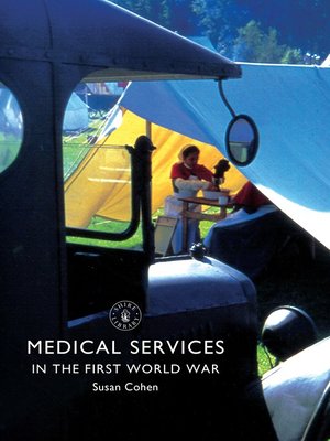 cover image of Medical Services in the First World War